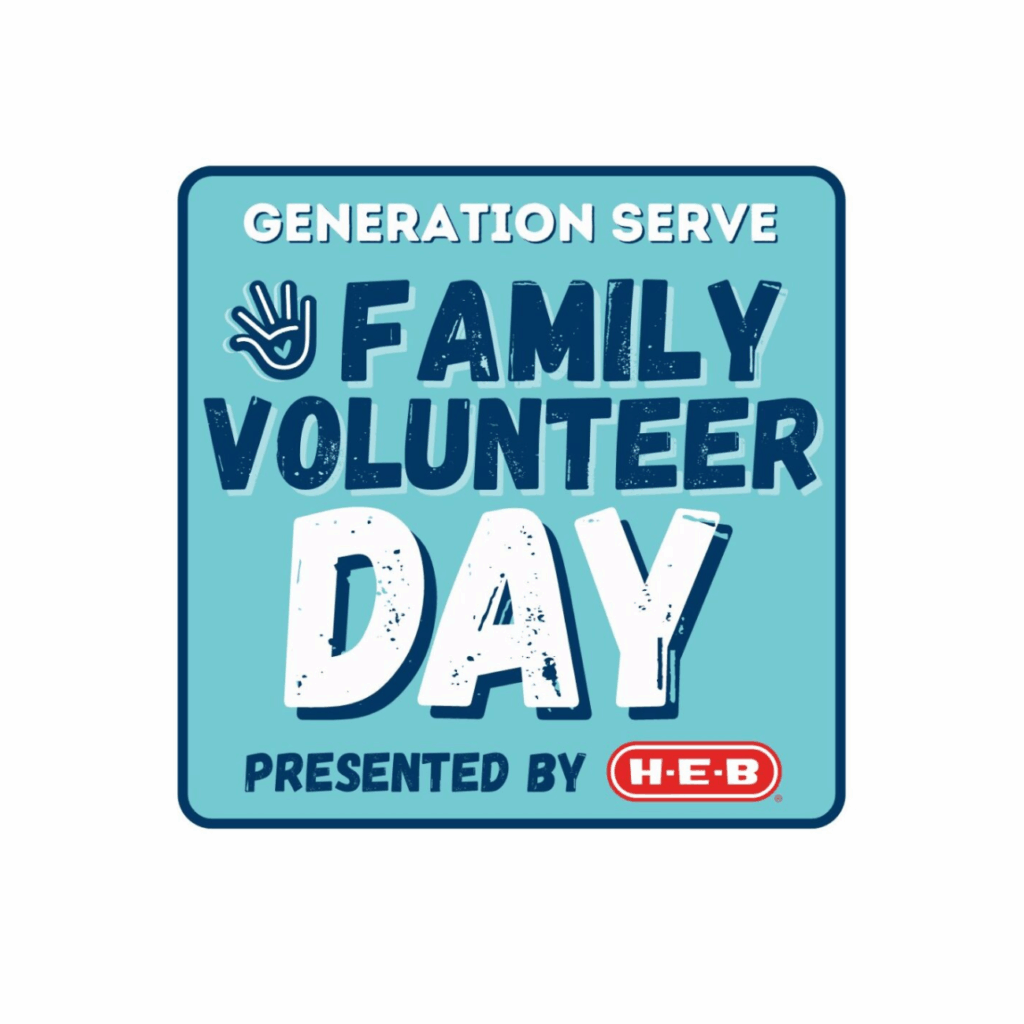 Blue square graphic says "Family Volunteer Day presented by H-E-B" with handprint, promoting youth and family volunteering opportunities in Texas.